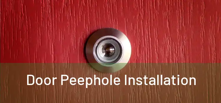  Door Peephole Installation 